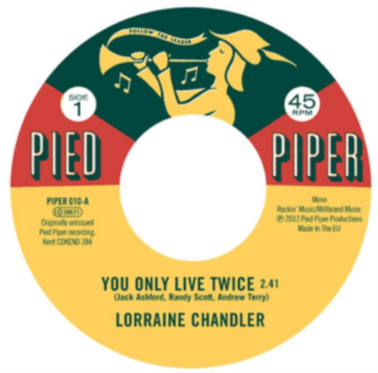Chandler, Lorraine / The Pied Piper Players - You Only Live Twice / Hold To My Baby