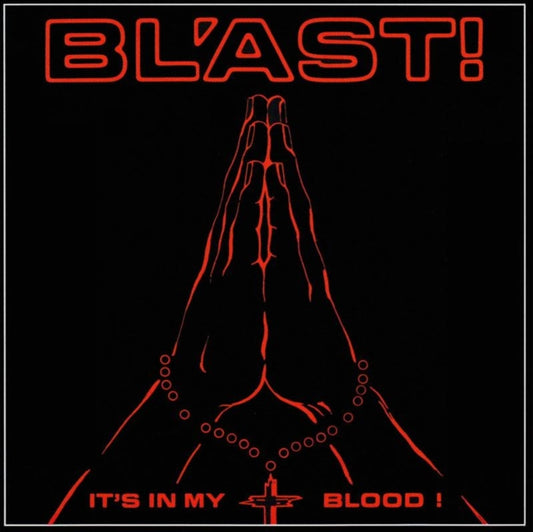 Blast! - Its In My Blood