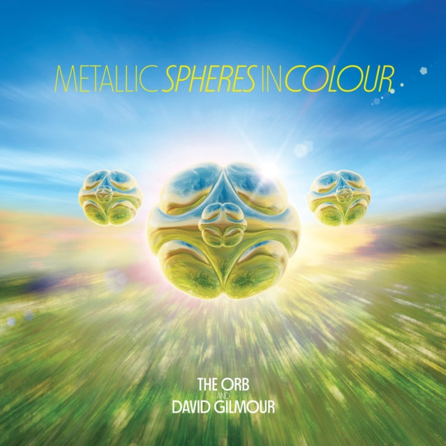 Orb, The Featuring David Gilmour - Metallic Spheres In Colour