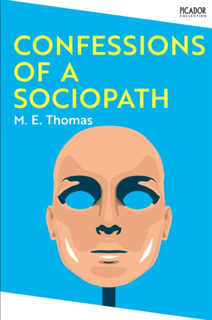 Thomas, M.E. - Confessions Of A Sociopath