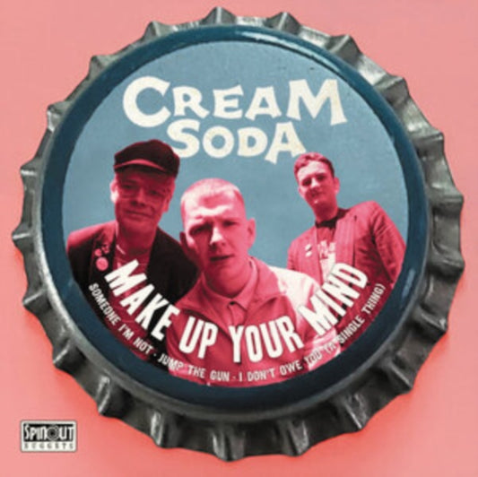 Cream Soda - Make Up Your Mind EP