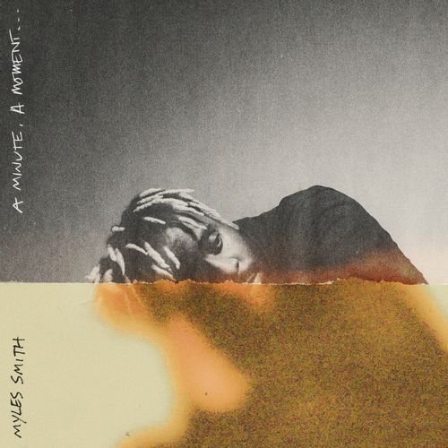 Smith, Myles - A Minute, A Moment…