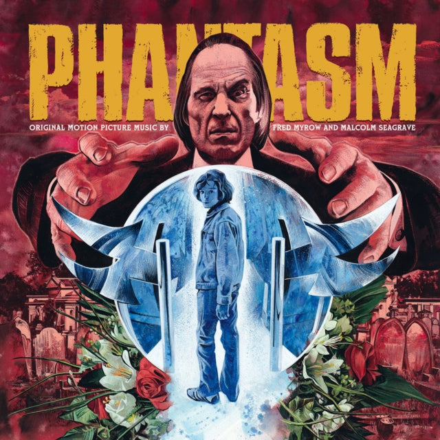 Phantasm (OST) - Fred Myrow And Malcolm Seagrave (45th Anniversary Edition)