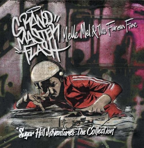 Grandmaster Flash, Melle Mel & - Sugarhill Adventures - The Col
