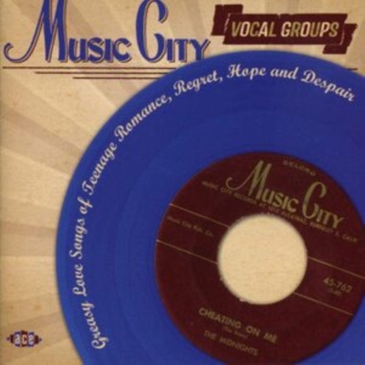 Music City Vocal Groups: Greasy Love Songs Of Teenage Romance, Regret, Hope - Music City Vocal Groups: Greasy Love Songs Of Teenage Romance, Regret, Hope