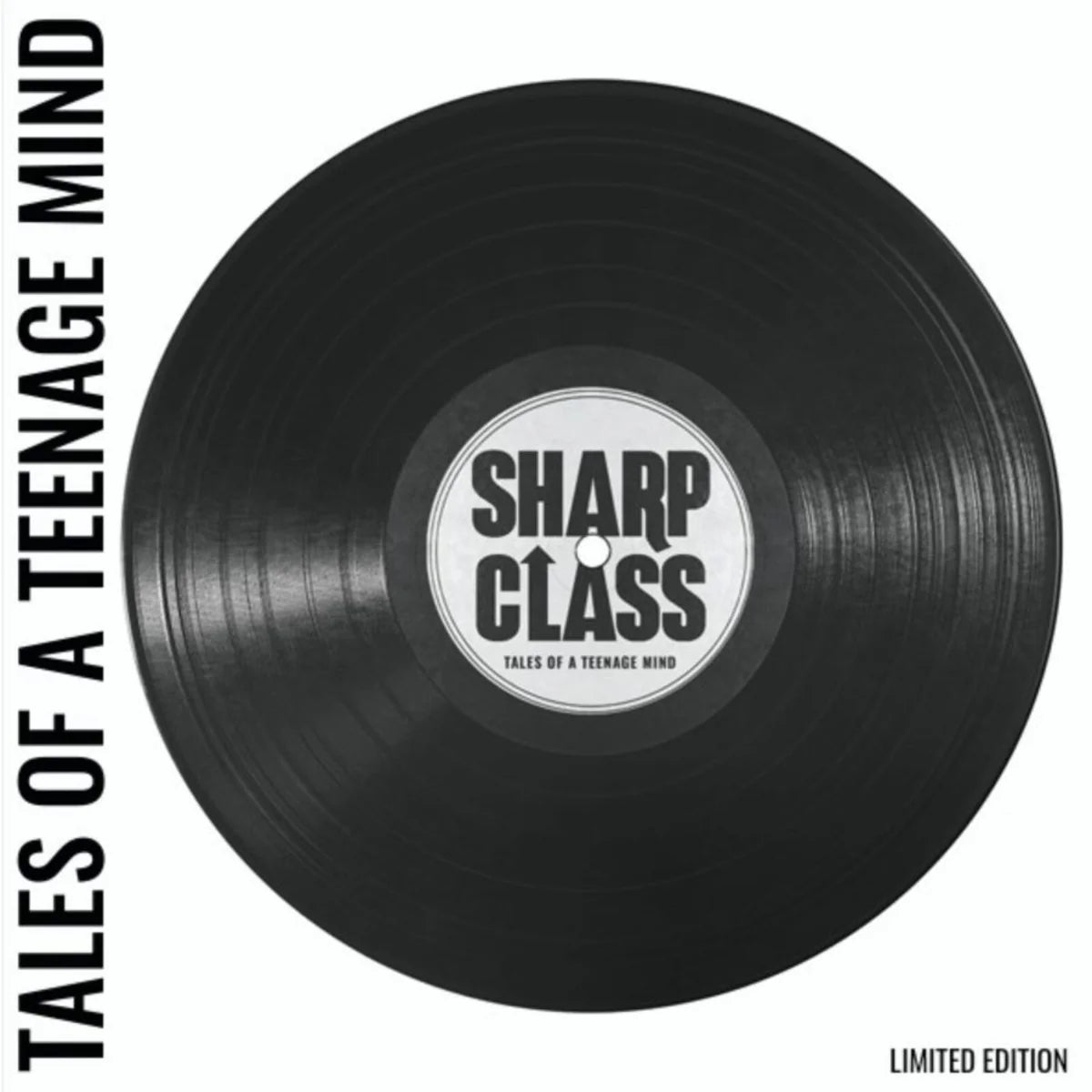 Sharp Class - Tales Of A Teenage Mind