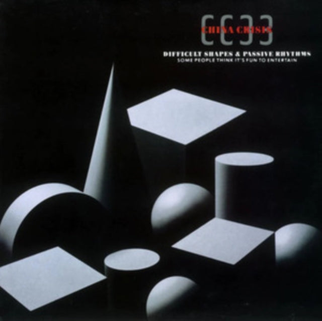 China Crisis - Difficult Shapes And Passive Rhythms (2023 Reissue)