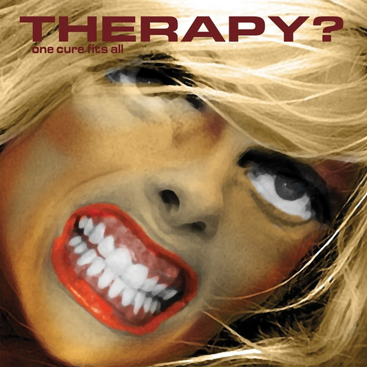 Therapy? - One Cure Fits All (20th Anniversary Edition)