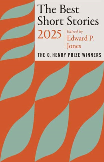 Jones, Edward P. - The Best Short Stories 2025