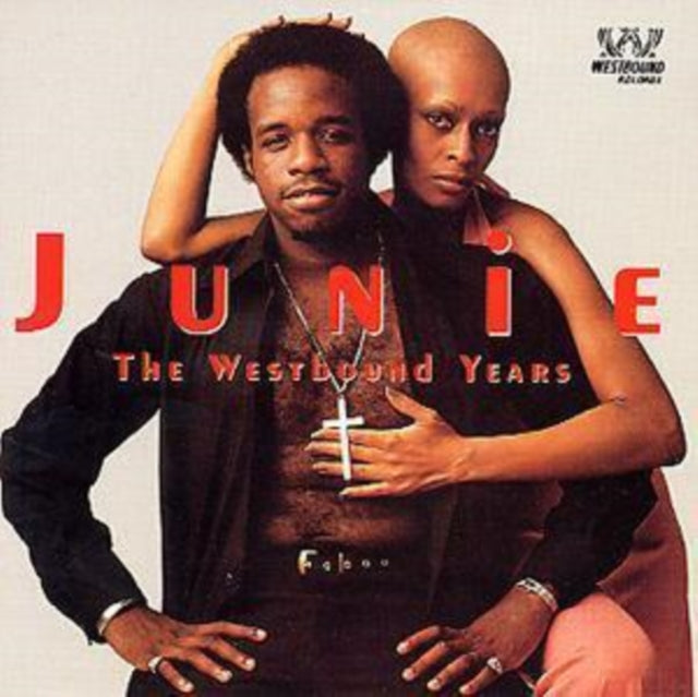 Junie - The Westbound Years