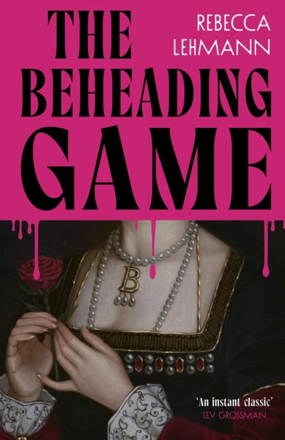 Lehmann, Rebecca - The Beheading Game