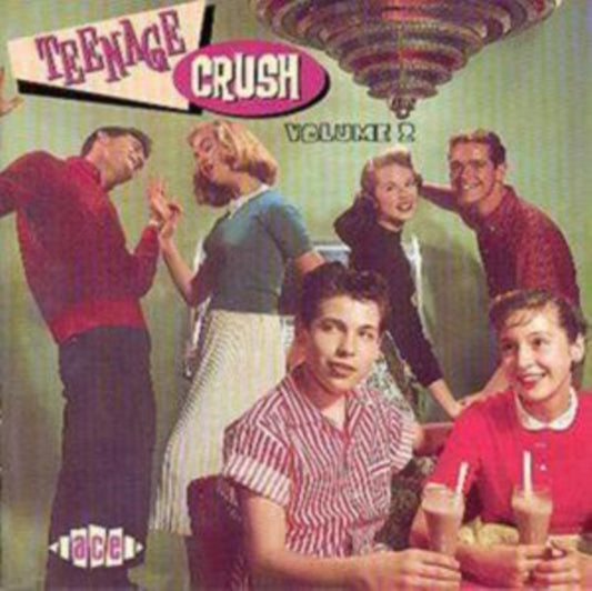 Teenage Crush Vol 2 - Teenage Crush Vol 2