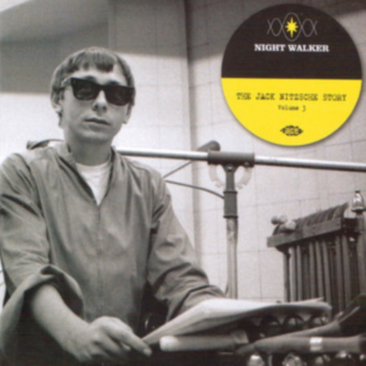 Night Walker: The Nitzsche, Jack Story Volume 3 - Night Walker: The Jack Nitzsche Story Volume 3