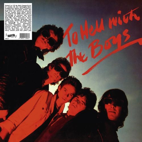 Boys - To Hell With The Boys (2024 Reissue)