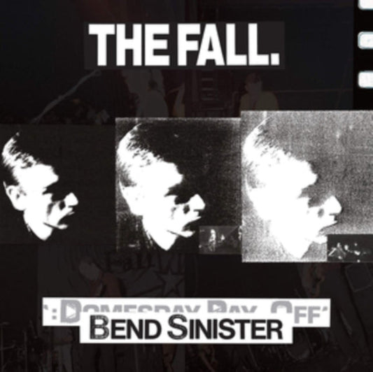 Fall, The - Bend Sinister/The Domesday Pay-Off Triad-Plus