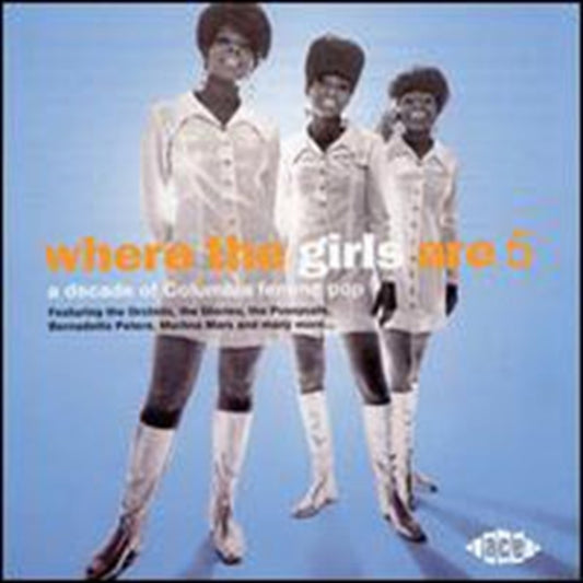 Where The Girls Are Volume 5 - Where The Girls Are Volume 5