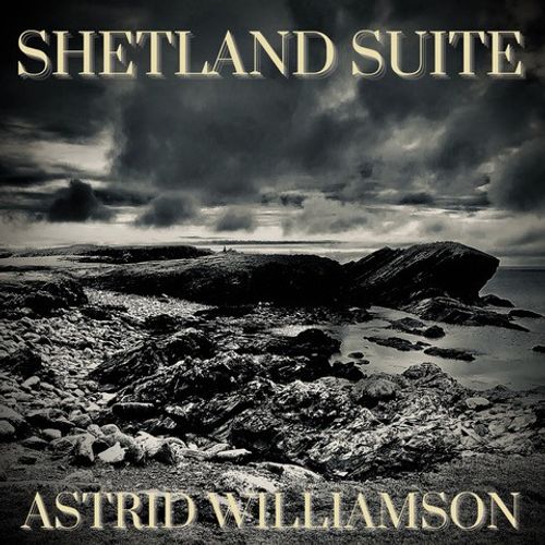 Williamson, Astrid - Shetland Suite