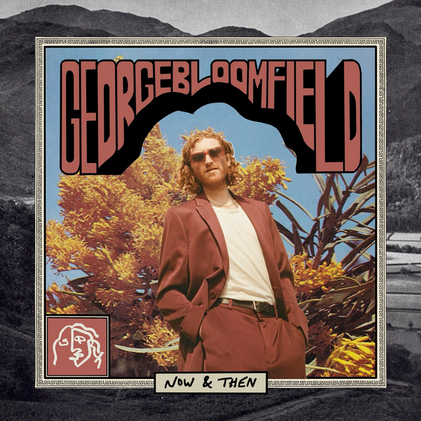 Bloomfield, George - Now & Then