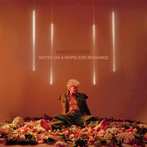 Cork, Benedict - Notes On A Hopeless Romance