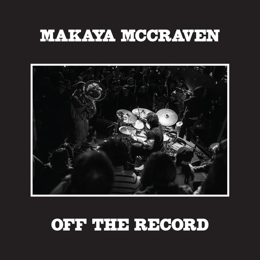 McCraven, Makaya - Off the Record