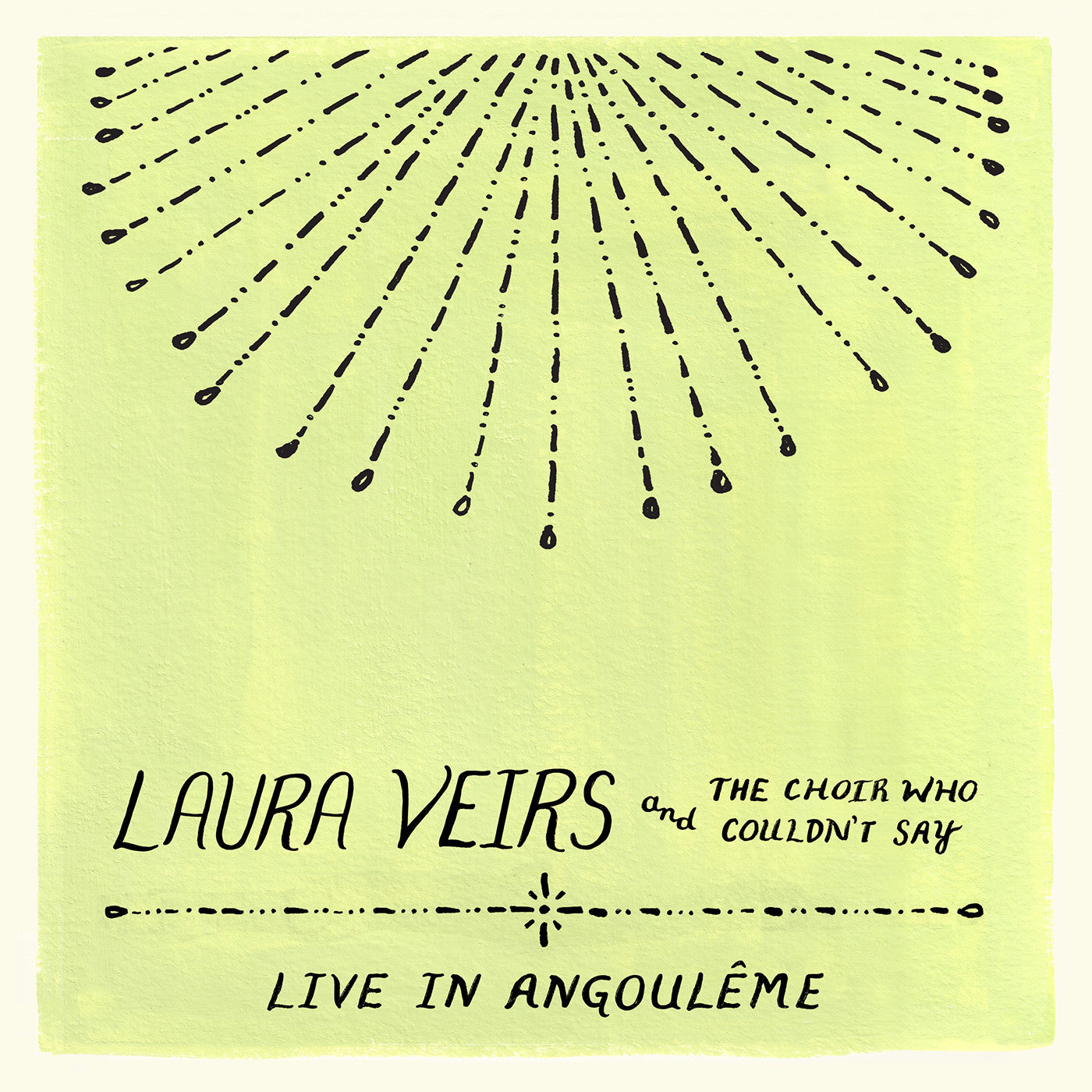Veirs, Laura - Laura Veirs and the Choir Who Couldn't Say (Live in Angouleme)