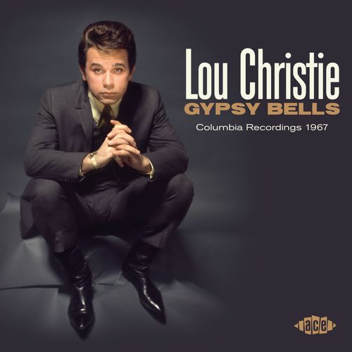 Christie, Lou - Gypsy Bells: Columbia Recordings 1967