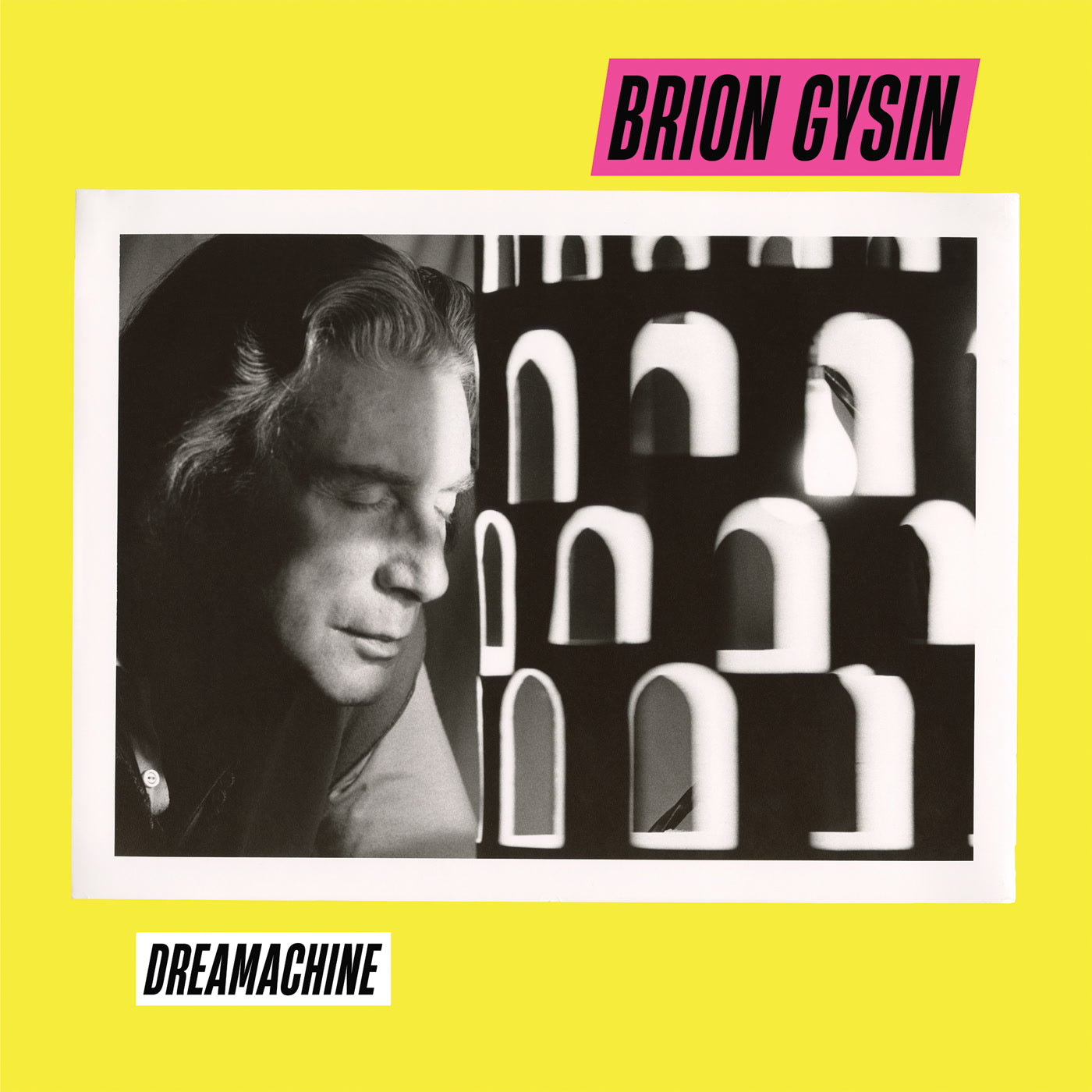 Gysin, Brion - Dreamachine (2026 Reissue)