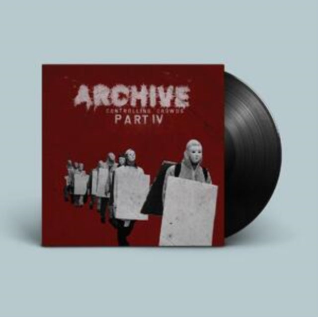 Archive - Controlling Crowds Iv (First Time On Vinyl!)