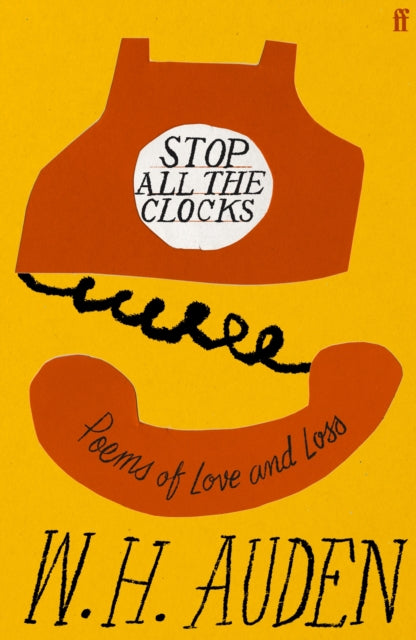 Auden, W.H. - Stop All the Clocks