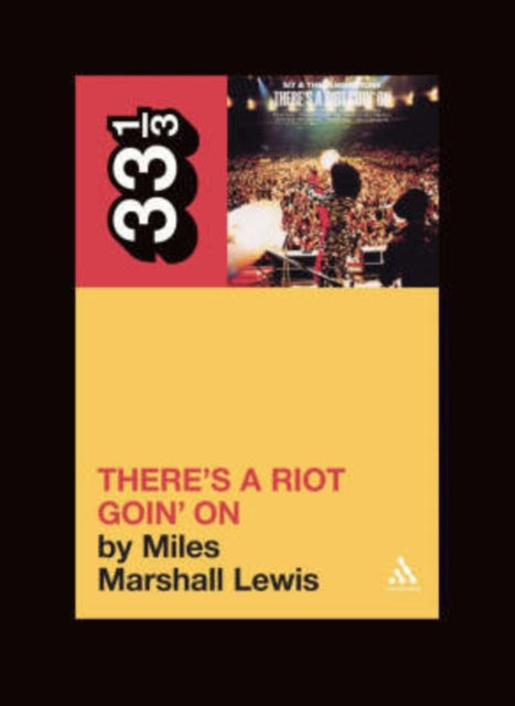 Lewis, Miles Marshall - 33 1/3 : Sly And The Family Stone - Theres A Riot Goin' On (32)