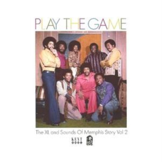 Play The Game: The XL And Sounds Of Memphis Story Vol 2 - Play The Game: The XL And Sounds Of Memphis Story Vol 2