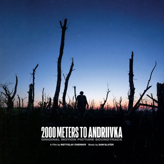 2000 Meters to Andriivka (OST) - Music By Sam Slater