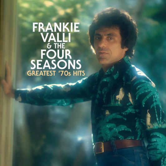 Valli, Frankie & The Four Seasons - Greatest '70S Hits