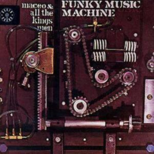 Maceo And All The King's Men - Funky Music Machine