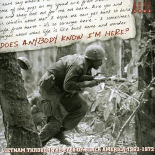 Does Anybody Know I'm Here? Vietnam Through The Eyes Of Black America 62-72 - Various Artists