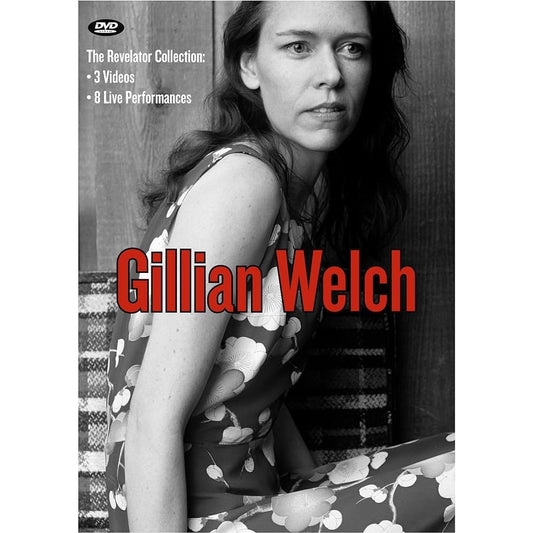 Welch, Gillian - The Revelator Collection