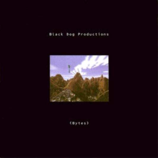 Black Dog Productions - Bytes (30th Anniversary Reissue)