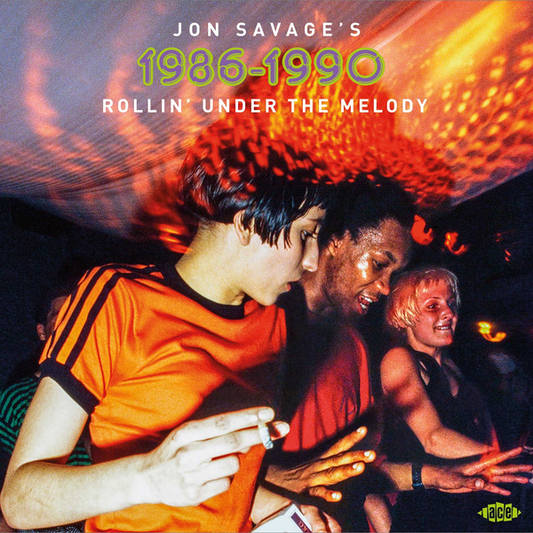 Savage's, Jon 1986-1990 Rollin' Under The Melody - Various Artists