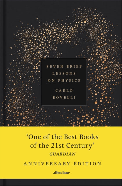 Rovelli, Carlo - Seven Brief Lessons on Physics: Anniversary Edition