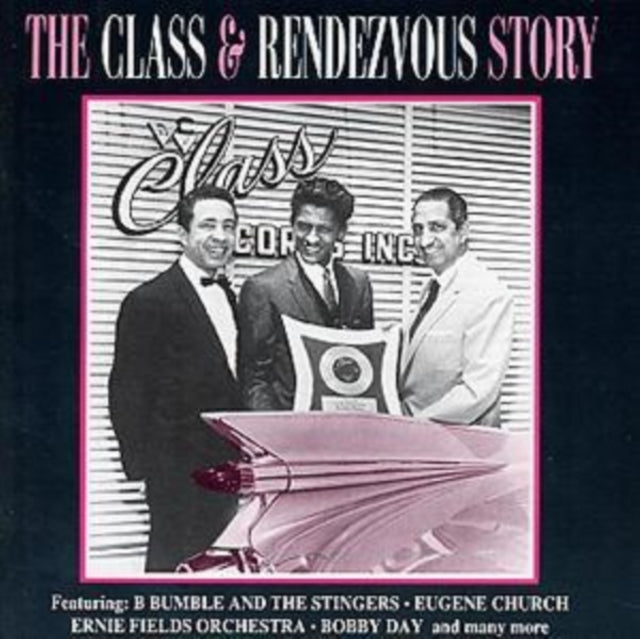 The Class & Rendezvous Story - The Class & Rendezvous Story