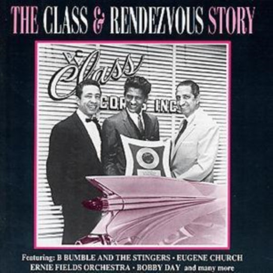 The Class & Rendezvous Story - The Class & Rendezvous Story