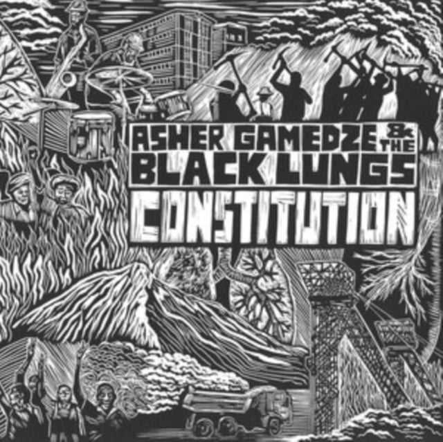 Gamedze, Asher & The Black Lungs - Constitution