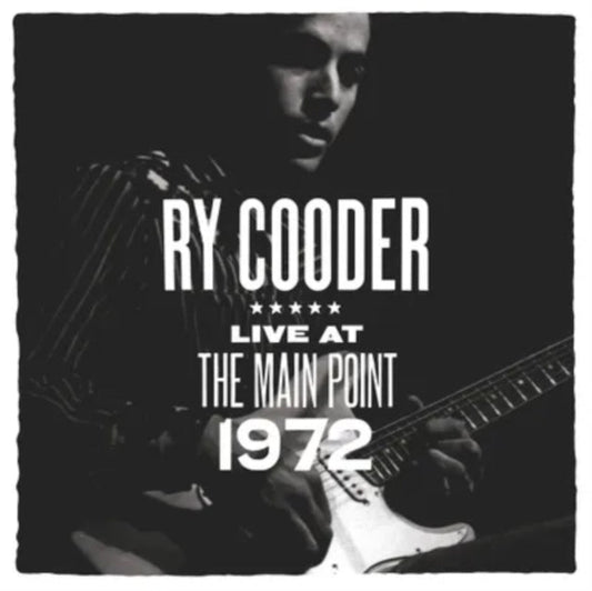Cooder, Ry - The Main Point - Live 1972 (Rsd 25)