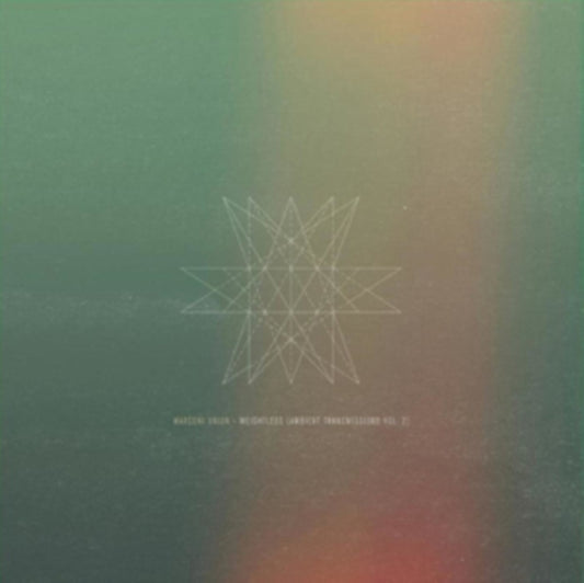 Marconi Union - Weightless (Ambient Transmissions Vol.2) (First Time On Vinyl!)