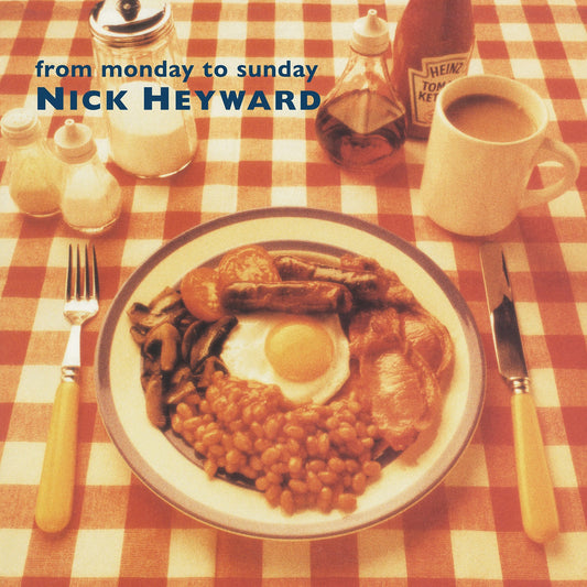 Heyward, Nick - From Monday To Sunday (2025 Reissue)