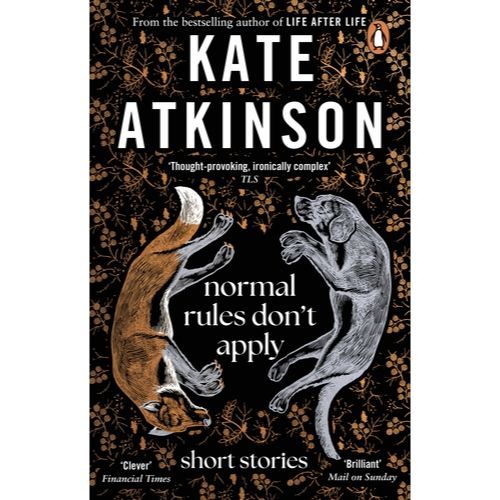 Atkinson, Kate - Normal Rules Don't Apply
