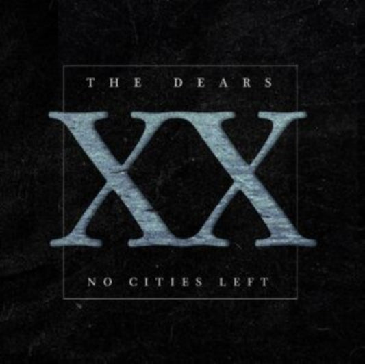 Dears, The - No Cities Left: The Definitive 20th Anniversary Edition
