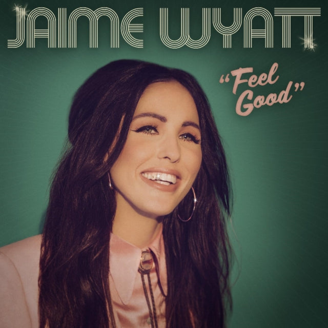 Wyatt, Jaime - Feel Good