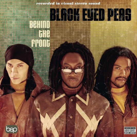 Black Eyed Peas, The - Behind The Front (2025 Reissue)