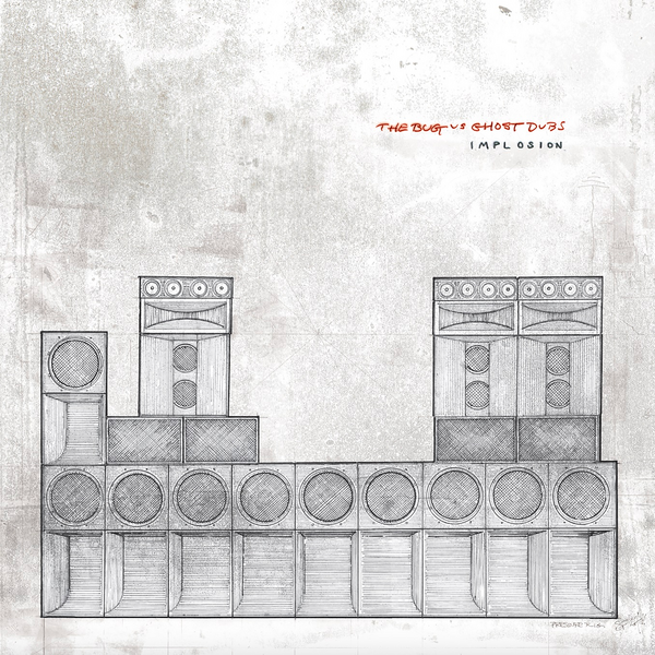 Bug, The vs Ghost Dubs - Implosion